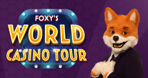 Join The World Casino Tour At Foxy Casino