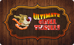 Ultimate Grill Thrills