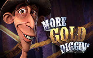 More Gold Diggin slot Betsoft