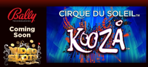  New Slot Cirque du Soleil Kooza Coming Soon