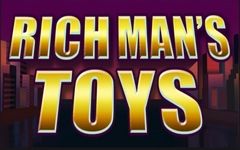 Rich Man’s Toys