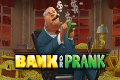 Bank or Prank