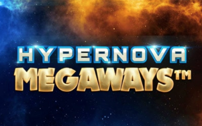 Hypernova Megaways Reel Play