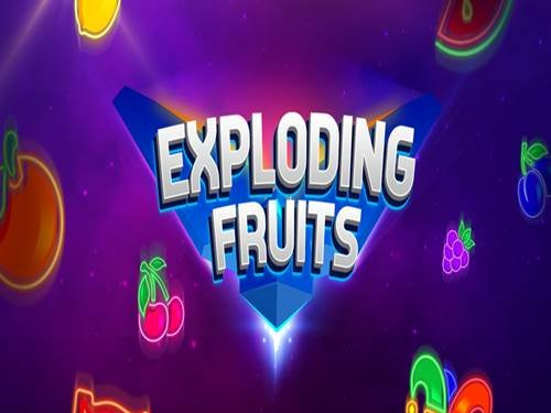 Exploding Fruits