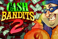 Cash Bandits 2 RGT