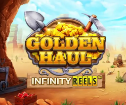 Golden Haul Infinity Reels