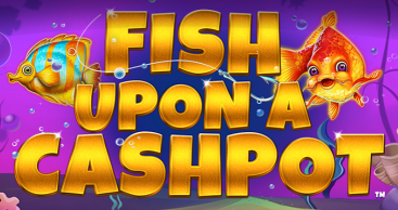 Fish Upon a CashPot Blueprint Gaming