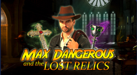 Max Dangerous and the Lost Relics