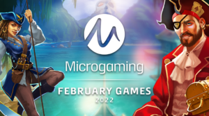 Microgaming Release a new Swathe of Top Titles Throughout February 2022