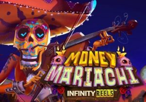 Money Mariachi Infinity Reels Yggdrassil