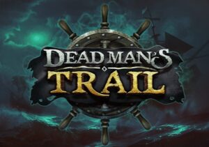 Dead Man's Trail Relax Gaming