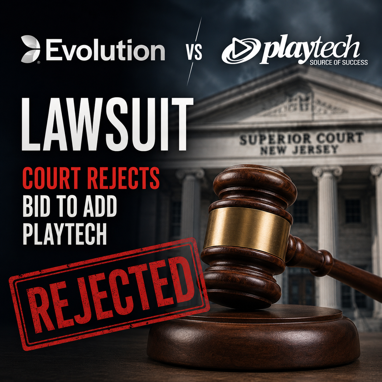 Evolution Playtech Lawsuit: Court Rejects Bid to Add Playtech
