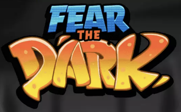 Fear the Dark