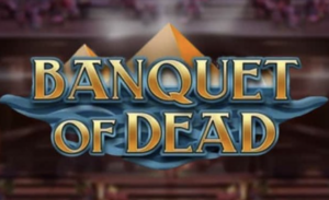 Banquet of Dead Play N Go
