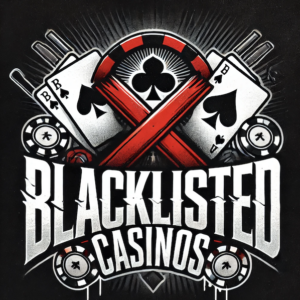 Blacklisted Casinos