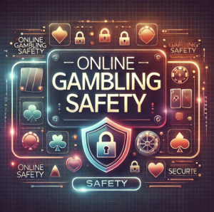 Online Gambling Safety